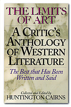 The limits of art : a critic's anthology of Western literature