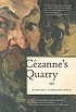 Cézanne's quarry by  Barbara Corrado Pope 