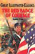 The red badge of courage door Malvina G Vogel