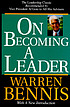 On becoming a leader by  Warren G Bennis 