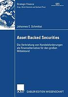 Asset backed securities die Verbriefung von Handelsforderungen als Finanzalternative für den großen Mittelstand