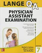 Lange Q & A. Physician assistant examination