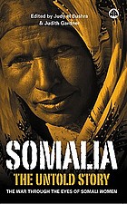 Somalia--the untold story : the war through the eyes of Somali women