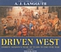 Driven West : Andrew Jackson and the trail of... ผู้แต่ง: A  J Langguth