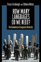 How many languages do we need? : the economics of linguistic diversity