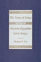 The Song of Songs and the ancient Egyptian love songs