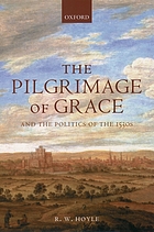 The pilgrimage of grace and the politics of the 1530s