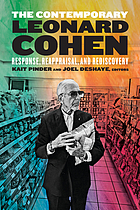 The contemporary Leonard Cohen : response, reappraisal, and rediscovery