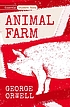 ANIMAL FARM. by GEORGE ORWELL