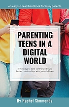 Parenting teens in a digital world