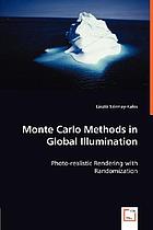 Monte Carlo Methods in Global Illumination Photo-realistic Rendering with Randomization