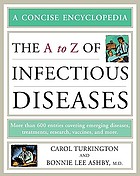 The A-Z of infectious diseases : a concise encyclopedia