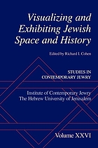 Visualizing and exhibiting Jewish space and history