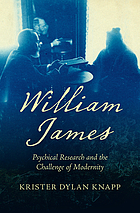 William James : psychical research and the challenge of modernity