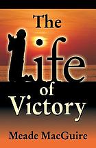 The life of victory
