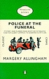 Police at the funeral by Margery Allingham