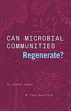 Can microbial communities regenerate? : uniting ecology and evolutionary biology