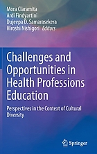 Challenges and opportunities in health professions education: perspectives in the context of cultural diversity