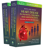 Moss and Adams' heart disease in infants, children, and adolescents : including the fetus and young adult
