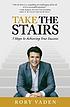 Take the stairs : 7 steps to achieving true success 著者： Rory Vaden