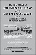 Journal of criminal law and criminology.