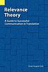 Relevance theory : a guide to successful communication... by  Ernst-August Gutt 