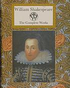 The complete works of Shakespeare