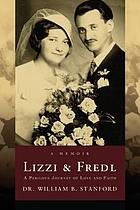 Lizzi & Fredl : a perilous journey of love and faith