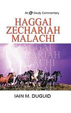 A study commentary on Haggai, Zechariah, and Malachi