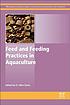 Feed and feeding practices in aquaculture by  Allen S Davis 