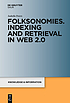 Folksonomies : indexing and retrieval in Web 2.0 by  Isabella Peters 