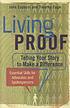 Living proof : telling your story to make a difference... by  John Capecci 