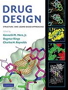 Drug design : structure- and ligand-based approaches