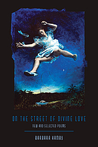 On the street of divine love : new and selected poems