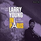 Larry Young in Paris : the ORTF recordings.