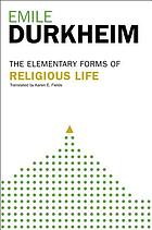 The elementary forms of religious life