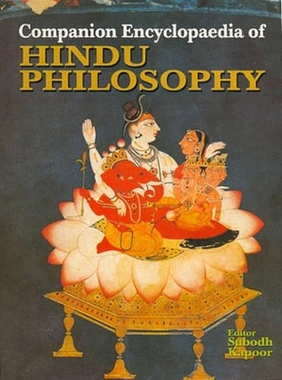 Companion encyclopaedia of Hindu philosophy : an exposition of the ...