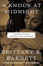 book cover for A knock at midnight : a story of hope, justice, and freedom