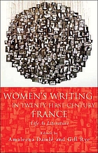 Women's writing in twenty-first-century France : life as literature