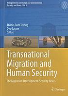 Transnational migration and human security : the migration-development-security nexus