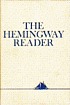 The Hemingway reader by Ernest Hemingway