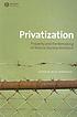 Privatization : property and the remaking of nature-society... by Becky Mansfield