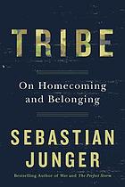 Front cover image for Tribe : on homecoming and belonging