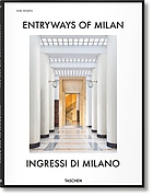 Entryways of Milan = Ingressi di Milano