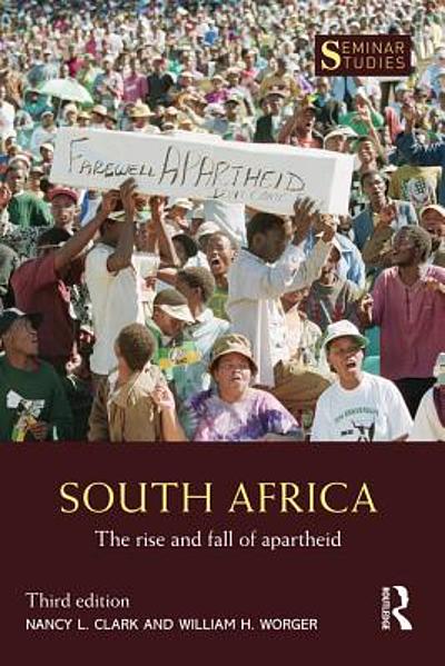 Nelson Mandela and apartheid: Rise and Fall of Apartheid examines