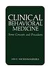 Clinical Behavioral Medicine : Some Concepts and... by Ian E Wickramasekera