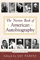 The Norton book of American autobiography