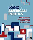 The Logic of American Politics, 8th Edition - Instructor Resources (Instructor's Manual + Test Bank + PowerPoint Presentations) - img