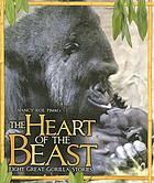 The heart of the beast : eight great gorilla stories