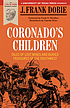 Coronado's Children Tales of Lost Mines and Buried... 作者： J  Frank Dobie